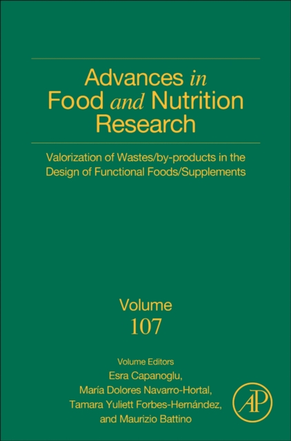Valorization of Wastes/By-Products in the Design of Functional Foods/Supplements : Volume 107, Hardback Book