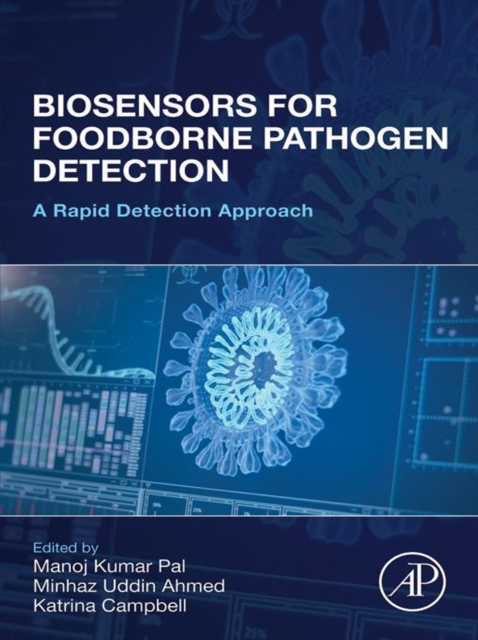Biosensors for Foodborne Pathogen Detection : A Rapid Detection Approach, EPUB eBook