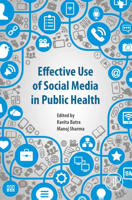 Effective Use of Social Media in Public Health, Paperback / softback Book