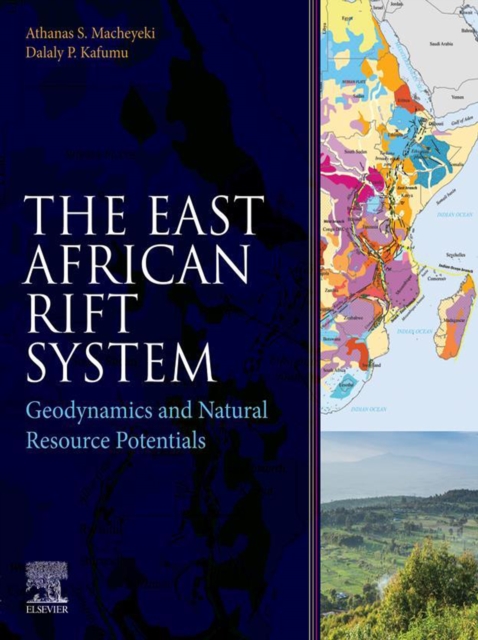 The East African Rift System : Geodynamics and Natural Resource Potentials, EPUB eBook