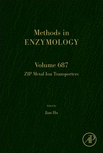 ZIP Metal Ion Transporters : Volume 687, Hardback Book