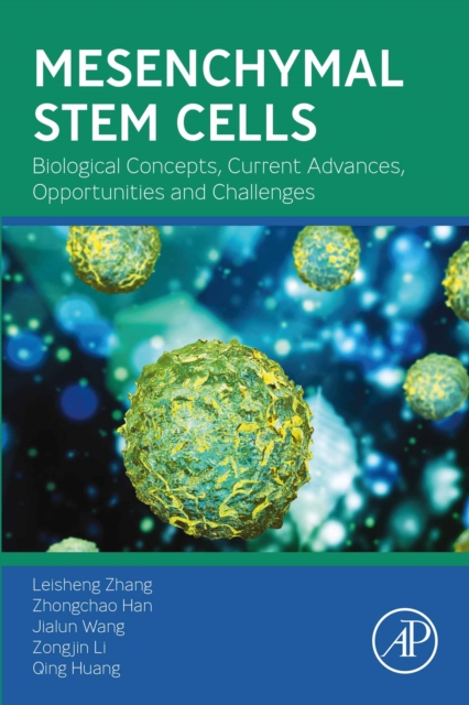 Mesenchymal Stem Cells : Biological Concepts, Current Advances, Opportunities and Challenges, EPUB eBook