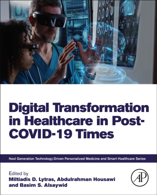 Digital Transformation in Healthcare in Post-COVID-19 Times, Paperback / softback Book