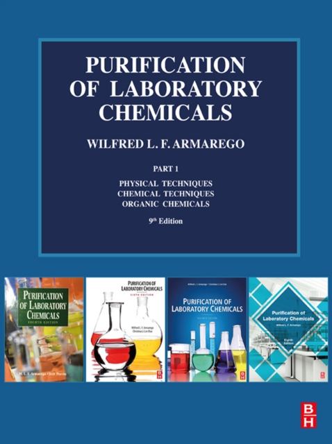 Purification of Laboratory Chemicals : Part 1 Physical Techniques, Chemical Techniques, Organic Chemicals, EPUB eBook