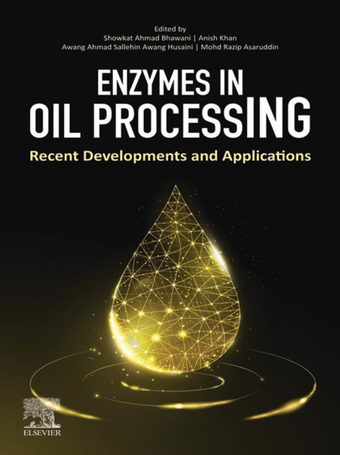 Enzymes in Oil Processing : Recent Developments and Applications, EPUB eBook