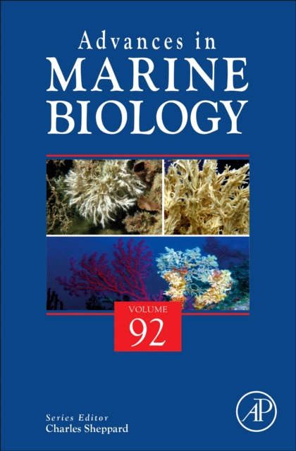 Advances in Marine Biology : Volume 92, Hardback Book