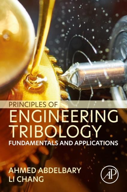 Principles of Engineering Tribology : Fundamentals and Applications, EPUB eBook