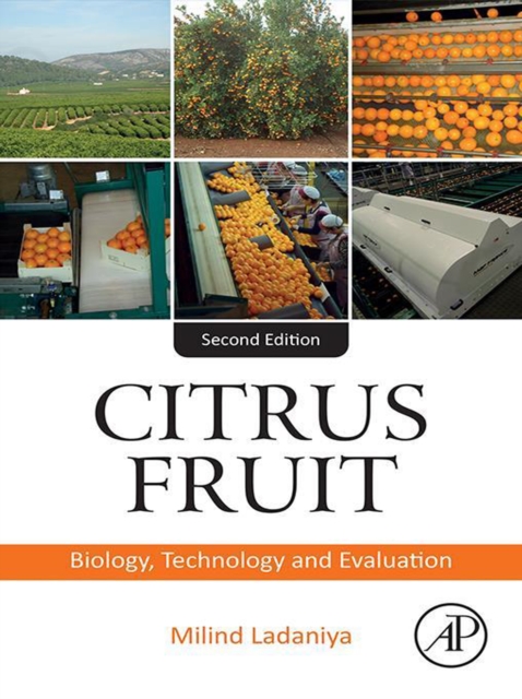 Citrus Fruit : Biology, Technology, and Evaluation, EPUB eBook