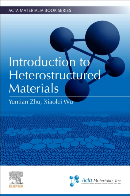 Introduction to Heterostructured Materials, Paperback / softback Book