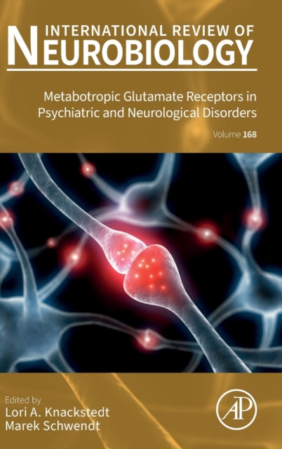 Metabotropic Glutamate Receptors in Psychiatric and Neurological Disorders : Volume 168, Hardback Book