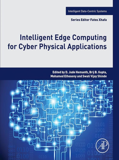 Intelligent Edge Computing for Cyber Physical Applications, EPUB eBook