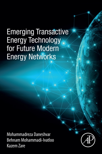 Emerging Transactive Energy Technology for Future Modern Energy Networks, EPUB eBook