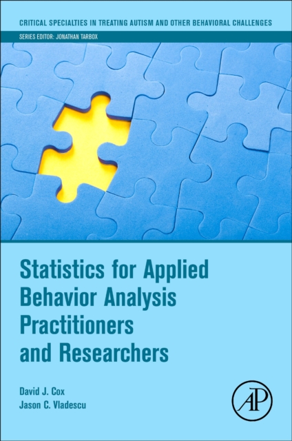Statistics for Applied Behavior Analysis Practitioners and Researchers, Paperback / softback Book