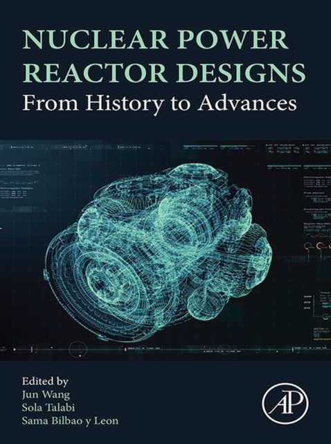 Nuclear Power Reactor Designs : From History to Advances, EPUB eBook