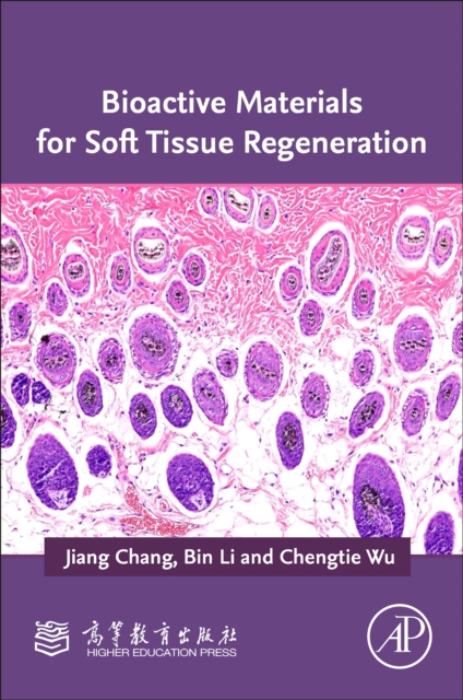 Bioactive Materials for Soft Tissue Regeneration, Paperback / softback Book