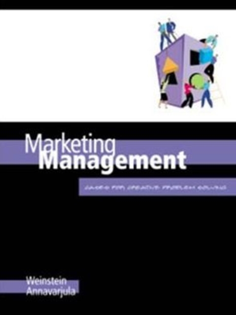 Marketing Management : Cases for Creative Problem Solving, Paperback Book