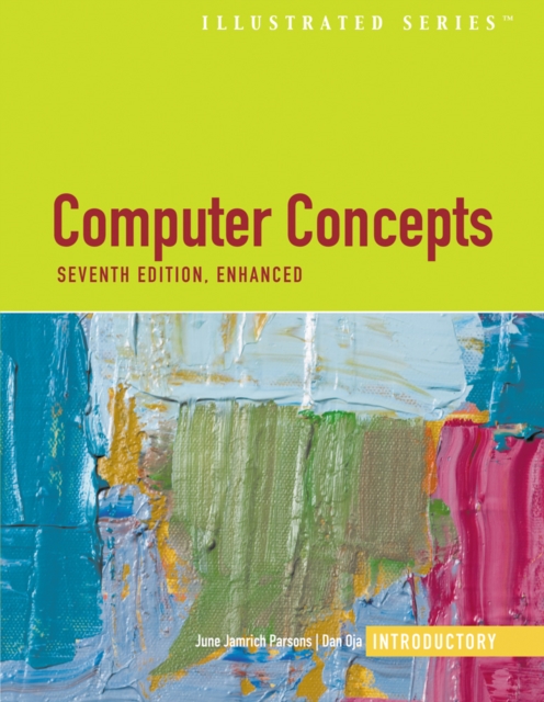 Computer Concepts Illustrated : Introductory, Enhanced Edition, Mixed media product Book