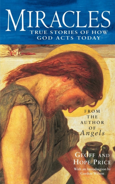 Miracles and Stories of God's Acts Today, Paperback / softback Book