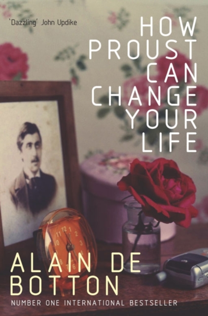 How Proust Can Change Your Life, Paperback / softback Book