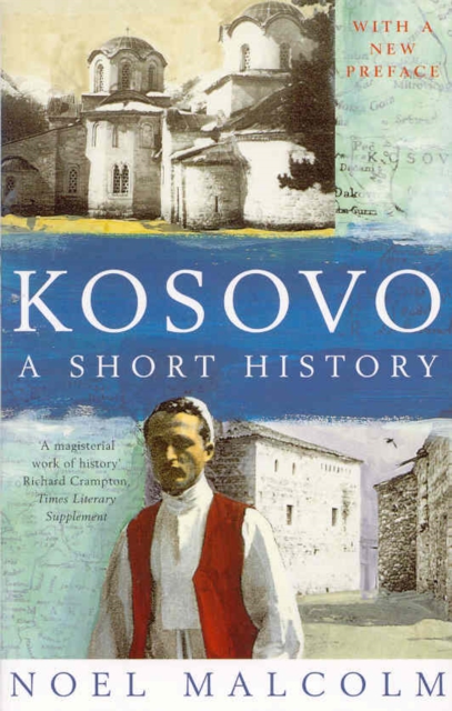 Kosovo: a Short History, Paperback / softback Book