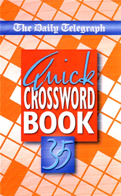 The Daily Telegraph Quick Crossword Book 35, Paperback / softback Book