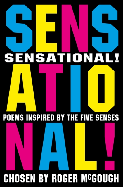 Sensational! : poems chosen by, Paperback / softback Book