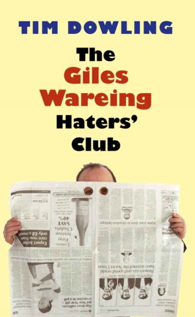 The Giles Wareing Haters' Club, Hardback Book
