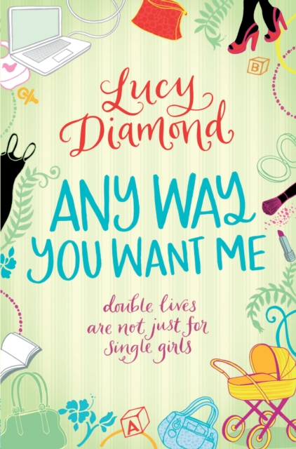 Any Way You Want Me, Paperback Book