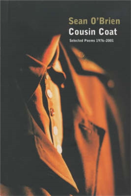 Cousin Coat : Selected Poems 1976¿2001, Paperback / softback Book