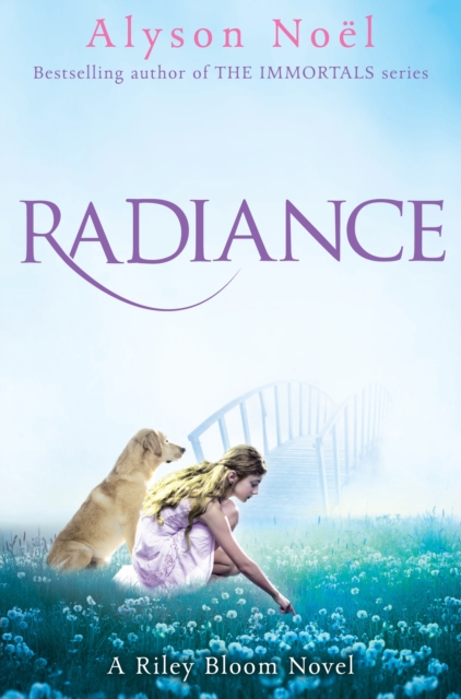 A Riley Bloom Novel: Radiance, Paperback Book