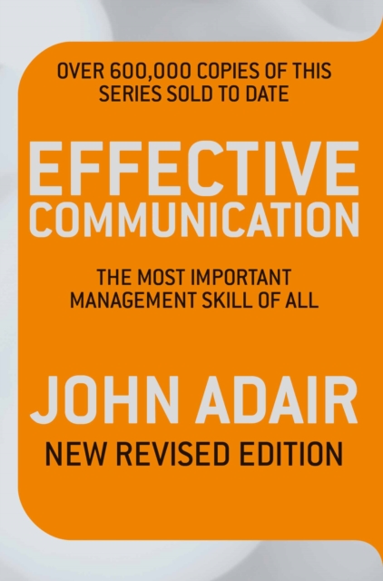 Effective Communication (Revised Edition) : The Most Important Management Skill of All, EPUB eBook