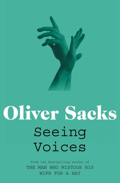 Seeing Voices : A Journey into the World of the Deaf, EPUB eBook