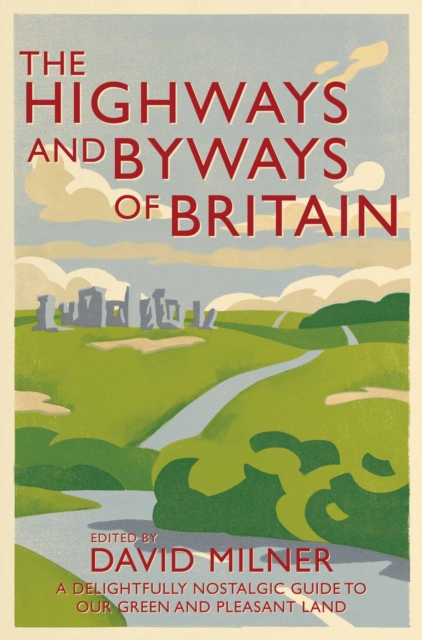 The Highways and Byways of Britain, EPUB eBook
