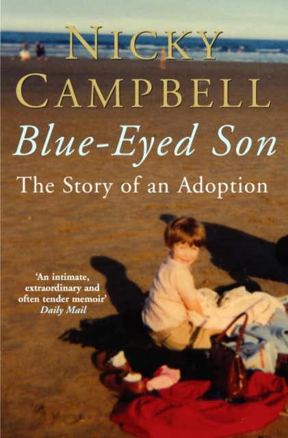Blue-Eyed Son : The Story of an Adoption, EPUB eBook
