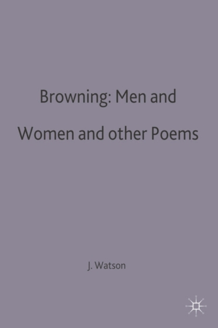 Browning: Men and Women and other Poems, Paperback / softback Book