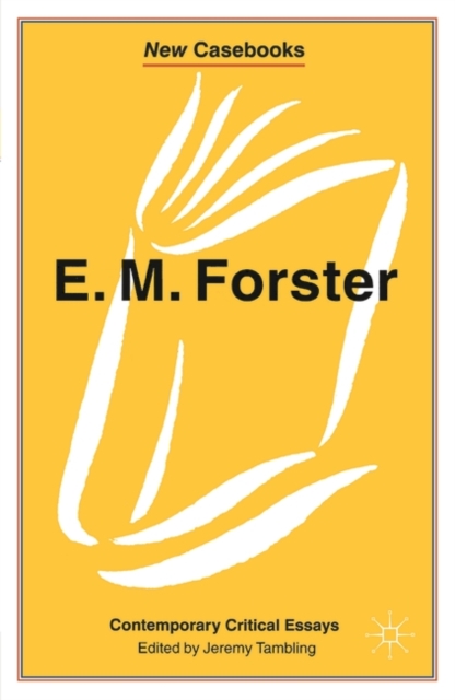 E.M. Forster : Contemporary Critical Essays, Paperback / softback Book