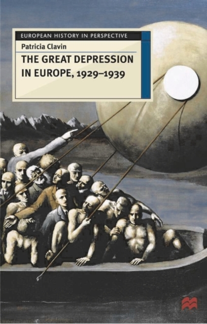 The Great Depression in Europe, 1929-1939, Hardback Book