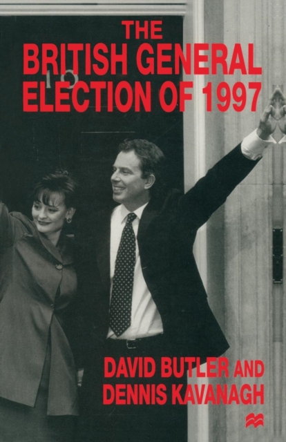 The British General Election of 1997, Paperback / softback Book