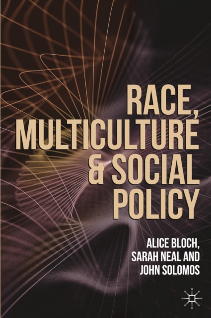 Race, Multiculture and Social Policy, Paperback / softback Book