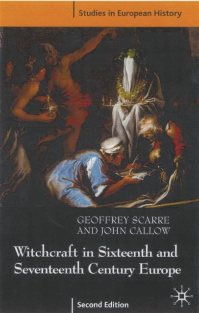 Witchcraft and Magic in Sixteenth- and Seventeenth-Century Europe, Paperback / softback Book