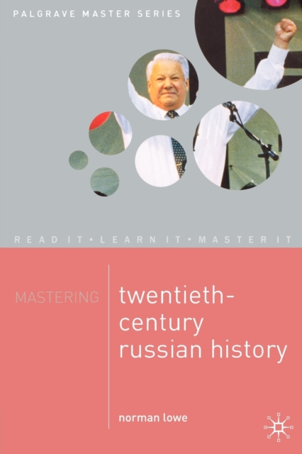 Mastering Twentieth-Century Russian History, Paperback / softback Book