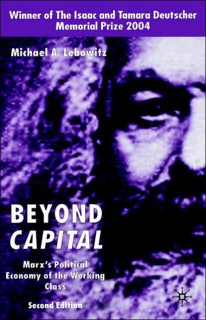 Beyond Capital : Marx's Political Economy of the Working Class, Paperback / softback Book