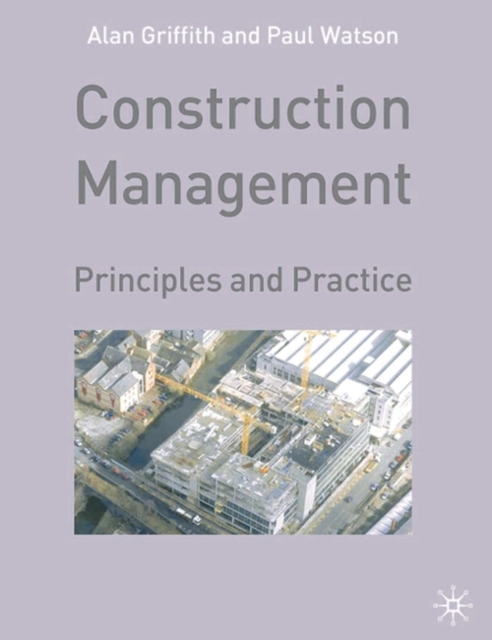Construction Management : Principles and Practice, Paperback / softback Book