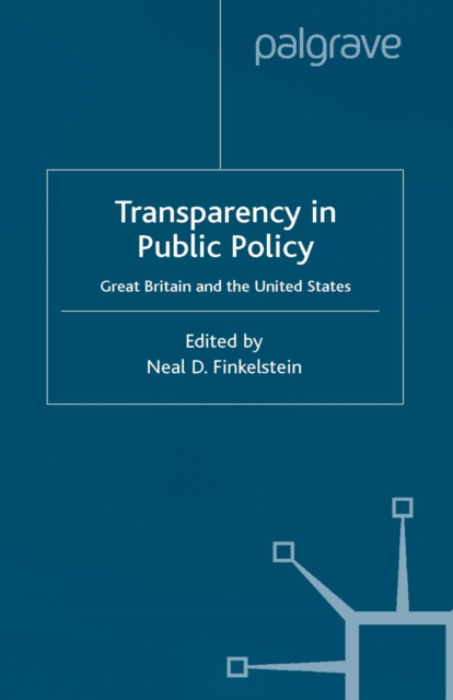 Transparency in Public Policy : Great Britain and the United States, PDF eBook