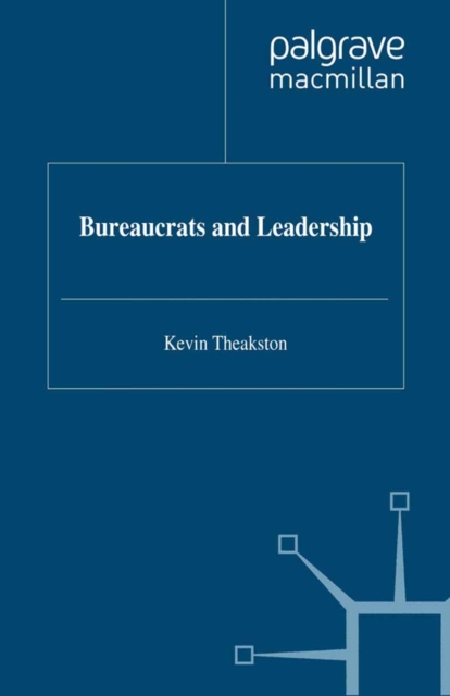 Bureaucrats and Leadership, PDF eBook