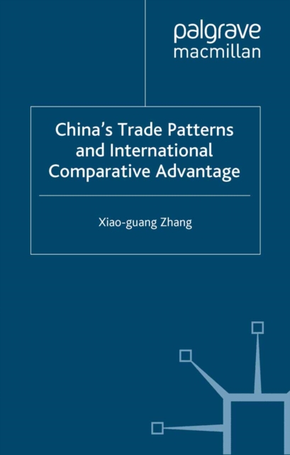 China's Trade Patterns and International Comparative Advantage, PDF eBook