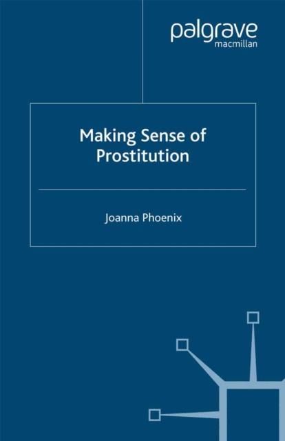 Making Sense of Prostitution, PDF eBook
