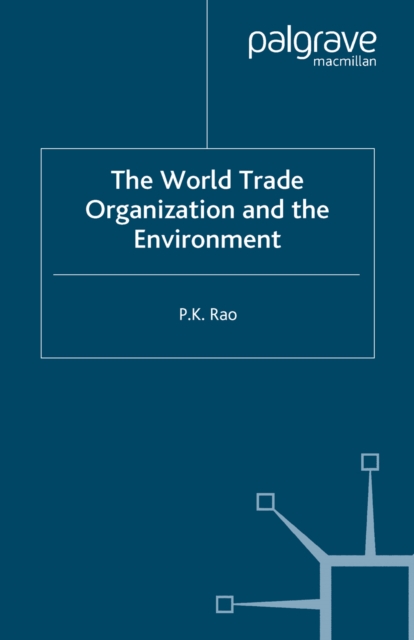 World Trade Organization and the Environment, PDF eBook