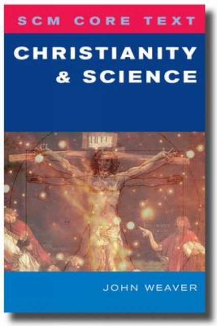 Christianity and Science, Paperback Book