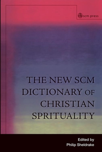 New SCM Dictionary of Christian Spirituality, EPUB eBook